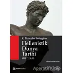 Hellenistik Dünya Tarihi - R.Malcolm Errington - Homer Kitabevi