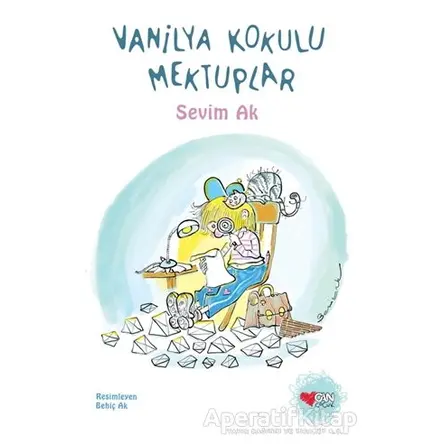 Vanilya Kokulu Mektuplar (Özel Baskı) - Sevim Ak - Can Çocuk Yayınları