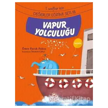 Vapur Yolculuğu - Ömer Faruk Paksu - Nesil Çocuk Yayınları