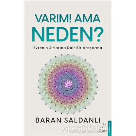 Varım! Ama Neden? - Baran Saldanlı - Destek Yayınları