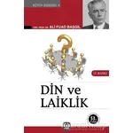 Din ve Laiklik - Ali Fuad Başgil - Yağmur Yayınları