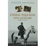 Cemal Paşa’nın Son Günleri - Feridun Kandemir - Yağmur Yayınları