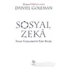 Sosyal Zeka - Daniel Goleman - Varlık Yayınları