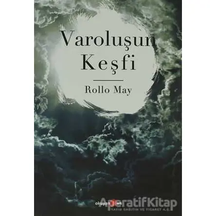 Varoluşun Keşfi - Rollo May - Okuyan Us Yayınları