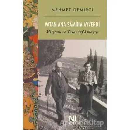 Vatan Ana Samiha Ayverdi - Mehmet Demirci - Nefes Yayıncılık