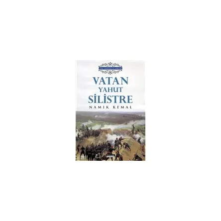 Vatan Yahut Silistre - Namık Kemal - Yörünge Yayınları