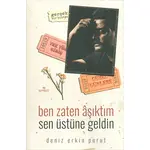 Ben Zaten Aşıktım Sen Üstüne Geldin Lovely Book & Book