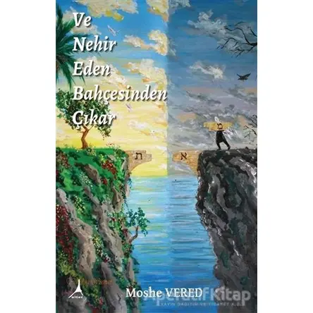 Ve Nehir Eden BahçesindenÇıkar - Moshe Vered - Alter Yayıncılık