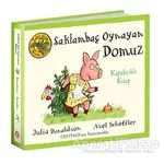 Saklambaç Oynayan Domuz - Axel Scheffler - Beta Kids