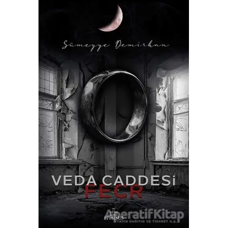 Veda Caddesi 2 - Fecr - Sümeyye Demirkan - Ephesus Yayınları