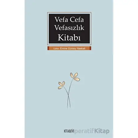 Vefa Cefa Vefasızlık Kitabı - Kolektif - Kitabevi Yayınları