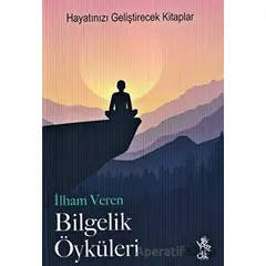 İlham Veren Bilgelik Öyküleri - Kolektif - Venedik Yayınları