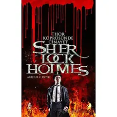 Thor Köprüsünde Cinayet - Sherlock Holmes - Sir Arthur Conan Doyle - Venedik Yayınları