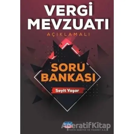 Vergi Mevzuatı Açıklamalı Soru Bankası - Seyit Yaşar - Nobel Sınav Yayınları