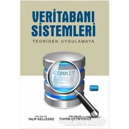 Veritabanı Sistemleri - Tahsin Çetinyokuş - Nobel Akademik Yayıncılık