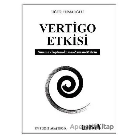 Vertigo Etkisi - Uğur Cumaoğlu - İzdiham