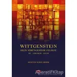 Wittgenstein - Dilin Yörüngesinde Felsefe - Hüseyin Subhi Erdem - Köprü Kitapları