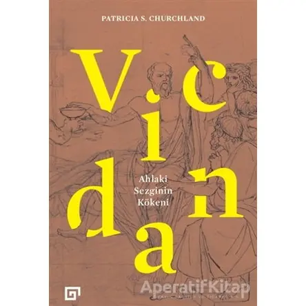 Vicdan - Patricia S. Churchland - Koç Üniversitesi Yayınları