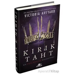 Kırık Taht - Bir Kızıl Kraliçe Koleksiyonu - Victoria Aveyard - Pegasus Yayınları