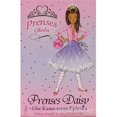 Prenses Okulu 3: Prenses Daisy ve Göz Kamaştıran Ejderha - Vivian French - Doğan Egmont Yayıncılık