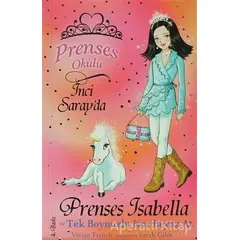 Prenses Okulu 20: Isabella ve Tek Boynuzlu Kar Beyaz At - Vivian French - Doğan Egmont Yayıncılık