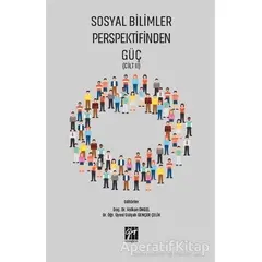 Sosyal Bilimler Perspektifinden Güç Cilt 2 - Volkan Öngel - Gazi Kitabevi