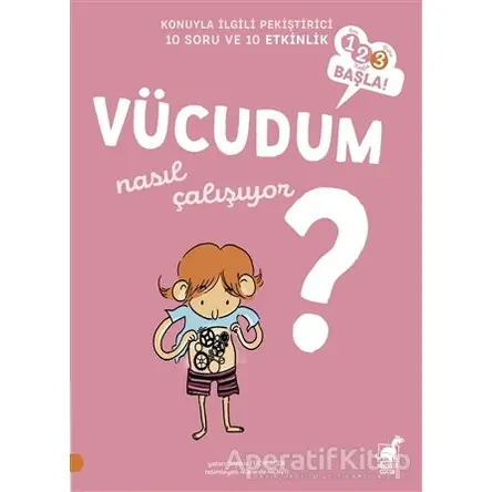 Vücudum Nasıl Çalışıyor? - Sophie Fromager - Dinozor Çocuk