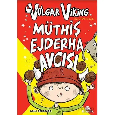 Vulgar Viking 4 Müthiş Ejderha Avcısı - Odin Redbeard - Kronik Kitap