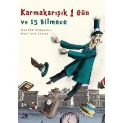 Karmakarışık 1 Gün ve 15 Bilmece - Walter Benjamin - Nesin Yayınevi