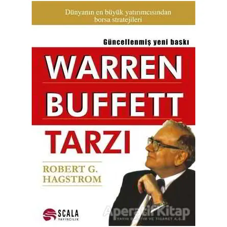 Warren Buffett Tarzı - Robert G. Hagstrom - Scala Yayıncılık