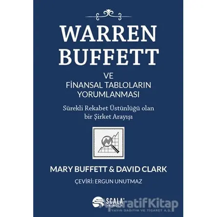 Warren Buffett ve Finansal Tabloların Yorumlanması - David Clark - Scala Yayıncılık