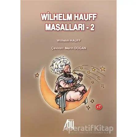 Wilhelm Hauff Masalları - 2 - Wilhelm Hauff - Baygenç Yayıncılık