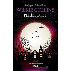 Perili Otel - Wilkie Collins - Sms Yayınları