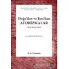 Doğu’dan ve Batı’dan Aforizmalar - William Alexander Clouston - Maya Kitap