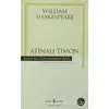 Atinalı Timon - William Shakespeare - İş Bankası Kültür Yayınları