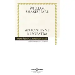 Antonius ve Kleopatra - William Shakespeare - İş Bankası Kültür Yayınları