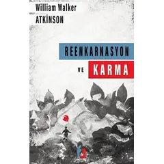 Reenkarnasyon ve Karma Kanunu - William Walker Atkinson - Fa Yayınları