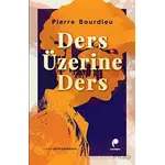 Ders Üzerine Ders - Pierre Bourdieu - Paradigma Yayıncılık