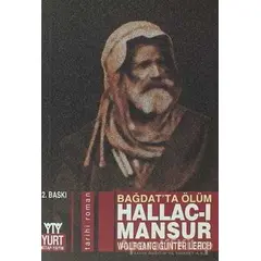 Bağdat’ta Ölüm Hallac-ı Mansur - Wolfgang Günter Lerch - Yurt Kitap Yayın