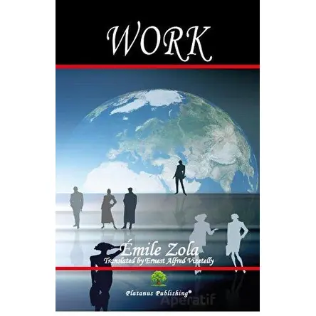 Work - Emile Zola - Platanus Publishing