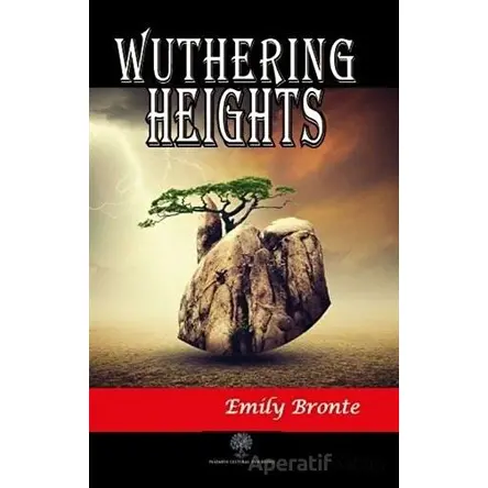 Wuthering Heights - Emily Bronte - Platanus Publishing