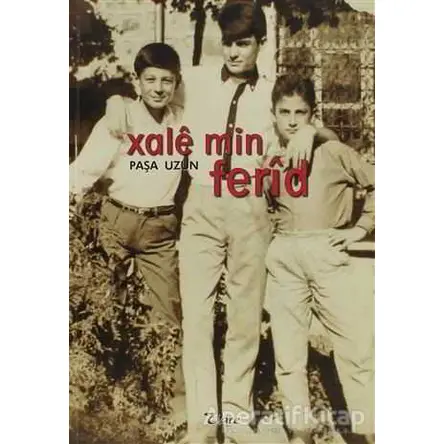 Xale Min Ferid - Paşa Uzun - Vate Yayınevi