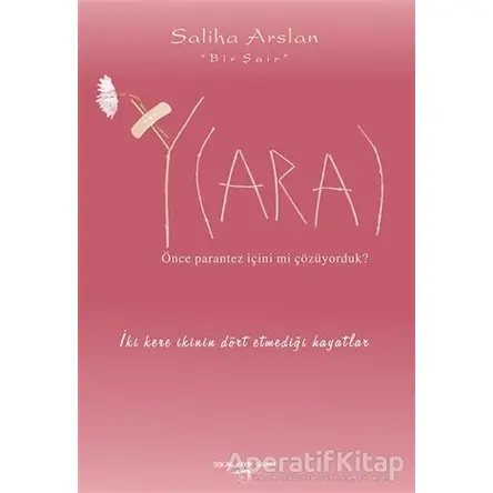 Y(ara) - Saliha Arslan - Sokak Kitapları Yayınları