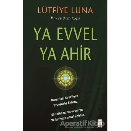 Ya Evvel Ya Ahir - Lütfiye Luna - Feniks Yayınları