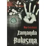 Zamanda Buluşma - Müge Serin Öztürk - Galata Yayıncılık