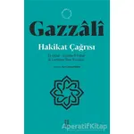 Hakikat Çağrısı - İmam Gazzali - Ketebe Yayınları