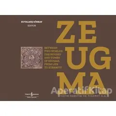 Zeugma - Kutalmış Görkay - İş Bankası Kültür Yayınları