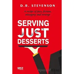 Serving Just Desserts - D.R. Stevenson - Gece Kitaplığı