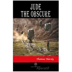 Jude the Obscure - Thomas Hardy - Platanus Publishing