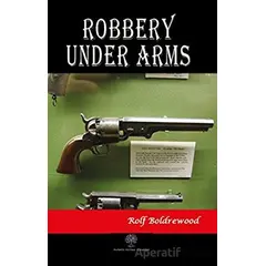 Robbery Under Arms - Rolf Boldrewood - Platanus Publishing